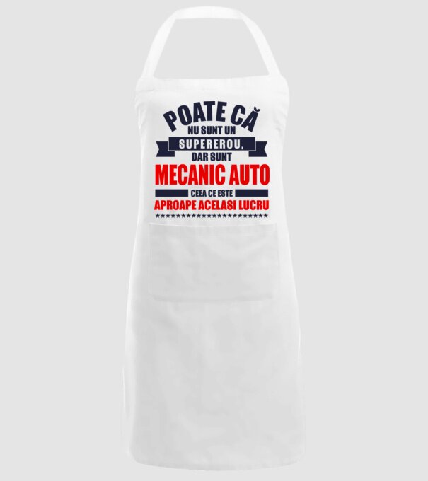 Poate că nu sunt un supererou, dar sunt MECANIC AUTO, ceea ce este aproape același lucru model alb pe tricou
