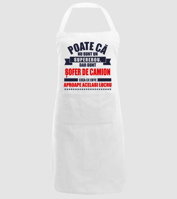 Poate că nu sunt un supererou, dar sunt ȘOFER DE CAMION, ceea ce este aproape același lucru model alb pe tricou