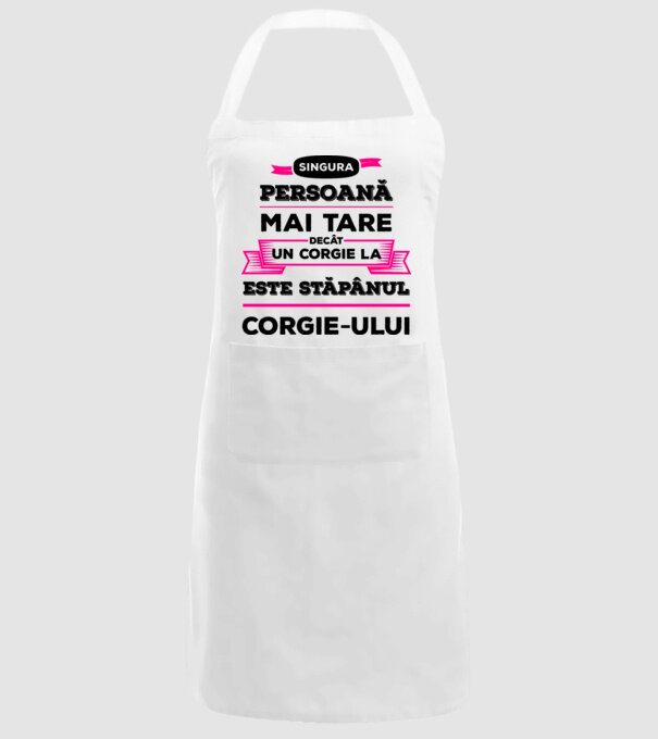 singura persoană mai tare decât un Corgie la este stăpânul Corgie-ului model alb pe tricou