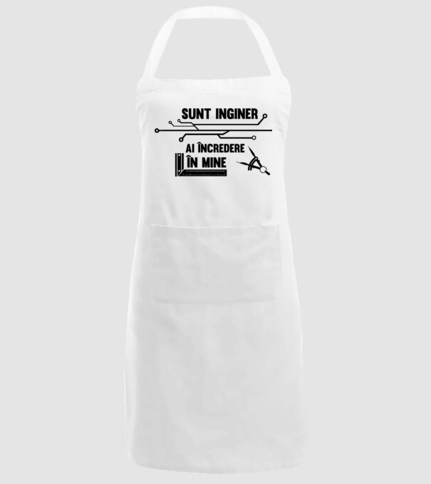 Sunt inginer, ai încredere în mine model alb pe tricou