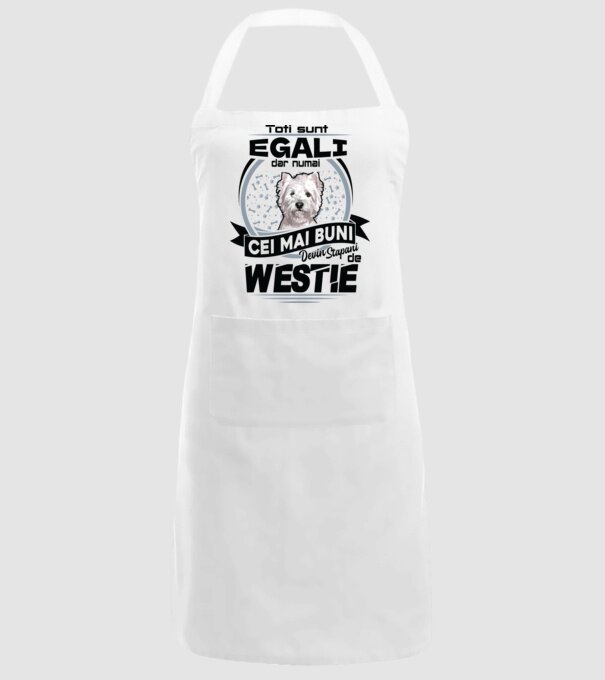 Toți sunt egali, dar numai cei mai buni devin stăpâni de westie model alb pe tricou
