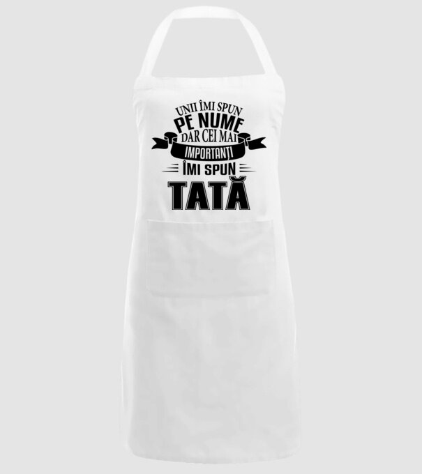 Unii îmi spun pe nume, dar cei mai importanți îmi spun tată model alb pe tricou