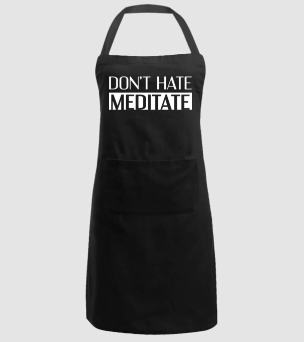 'Don''t hate, meditate' model negru pe tricou