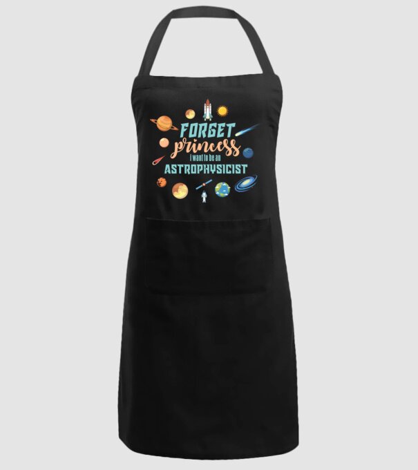 Forget princess, i want to be an astrophysicist model negru pe tricou