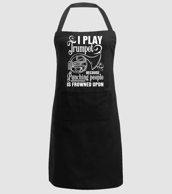 I play trumpet, becouse punching people model negru pe tricou