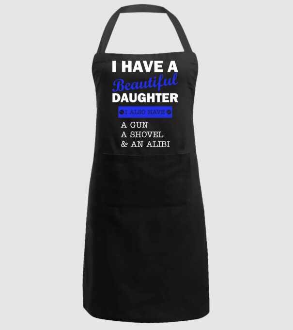 I have a beautiful daughter, and also a shovel model negru pe tricou