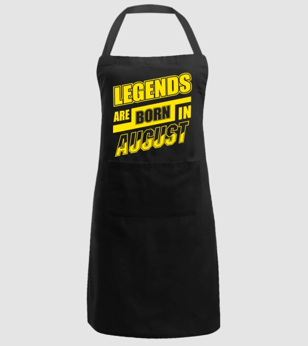 Legends are born in August model negru pe tricou