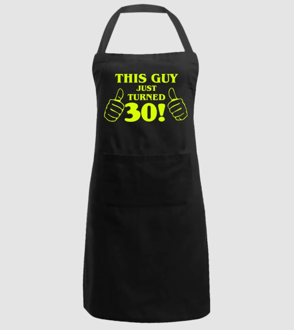 This guy just turned - 30 model negru pe tricou
