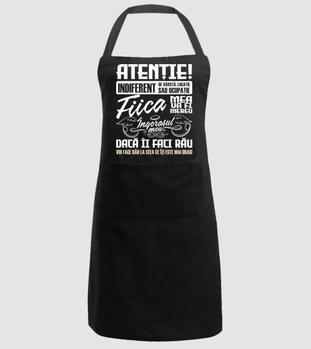 Atenție! indiferent de vârstă, locație sau ocupație, fiica mea va fi mereu îngerașul meu, dacă îi faci rău, voi face rău la ceea model negru pe tricou