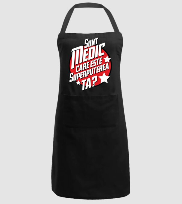 sunt medic, care este superputerea ta? model negru pe tricou