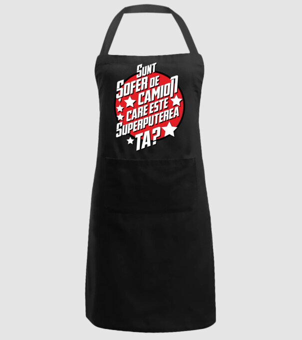 sunt șofer de camion, care este superputerea ta? model negru pe tricou
