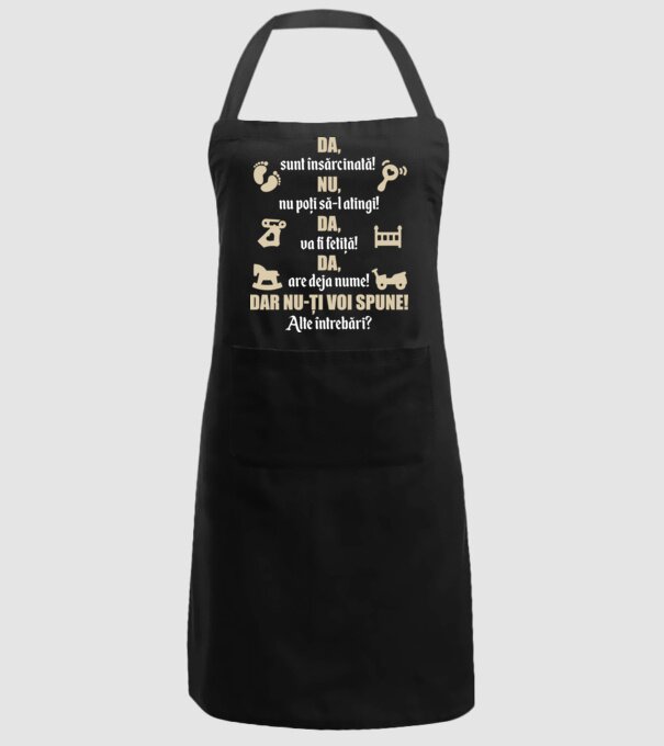 Da, sunt însărcinată! Nu, nu poți să-l atingi! Da, va fi fetiță! Da, are deja nume! Dar nu-ți voi spune! Alte întrebări? model negru pe tricou