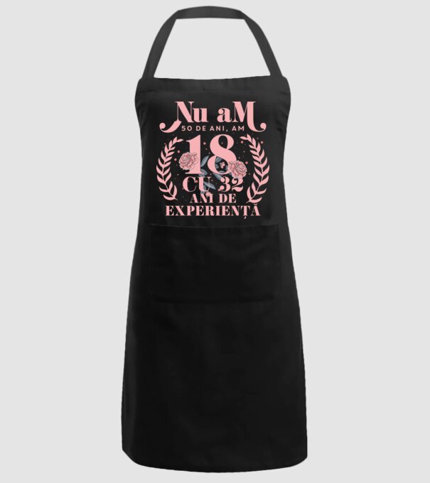 Nu am 50 de ani, am 18 cu 32 ani de experiență model negru pe tricou