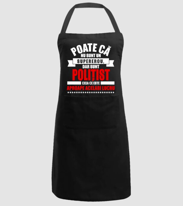Poate că nu sunt un supererou, dar sunt POLIȚIST, ceea ce este aproape același lucru model negru pe tricou