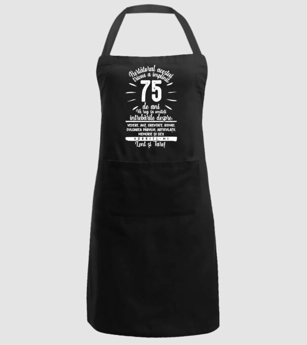 Purtătorul acestui tricou a împlinit: 75 de ani model negru pe tricou
