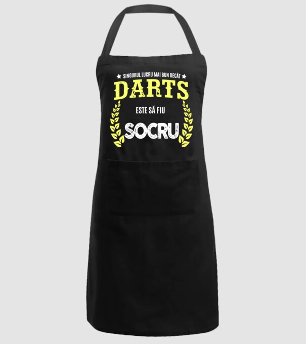 singurul lucru mai bun decât darts este să fiu socru  model negru pe tricou