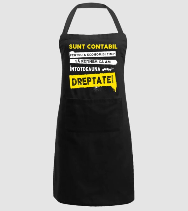 Sunt contabil, pentru a economisi timp, să reținem că am întotdeauna dreptate! model negru pe tricou