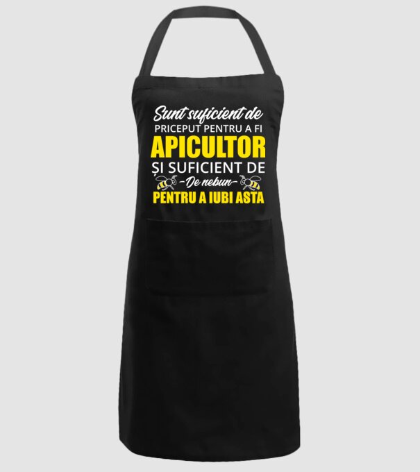 Sunt suficient de priceput pentru a fi APICULTOR și suficient de nebun pentru a iubi asta model negru pe tricou