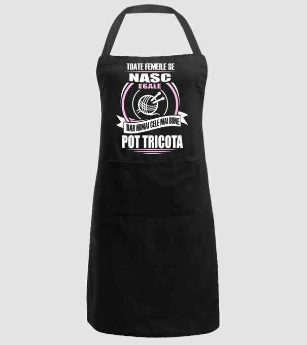 Toate femeile se nasc egale, dar numai cele mai bune pot tricota model negru pe tricou