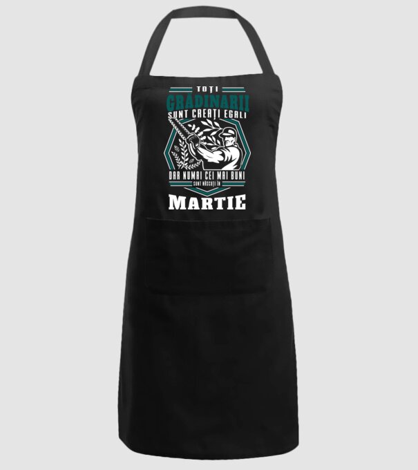 Toți grădinarii sunt creați egali, dar numai cei mai buni sunt născuți în martie. model negru pe tricou