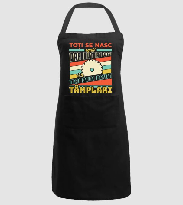 Toți se nasc egali, dar numai cei mai buni devin tâmplari model negru pe tricou