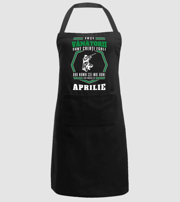 Toți vânătorii sunt creați egali, dar numai cei mai buni sunt născuți în aprilie model negru pe tricou