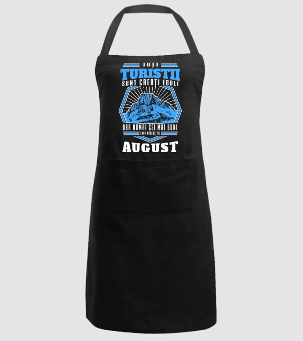 Toți turiștii sunt creați egali, dar numai cei mai buni sunt născuți în august. model negru pe tricou