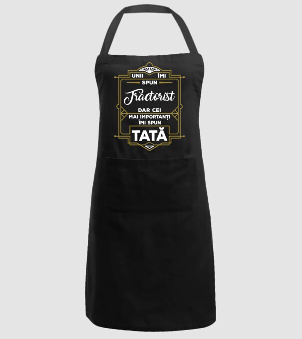 Unii îmi spun Tractorist, dar cei mai importanți îmi spun tată model negru pe tricou