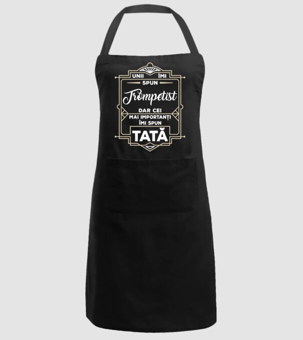 unii îmi spun trompetist, dar cei mai importanți îmi spun tată model negru pe tricou