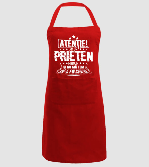 Atenție! Am un prieten nebun și nu mă tem să-l folosesc. model roșu pe tricou