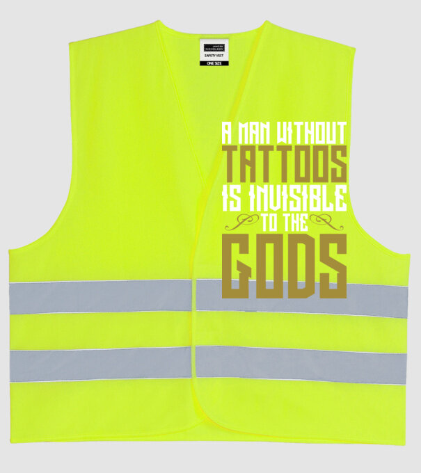 A man without tattoos is invisible to the gods model galben neon pe tricou