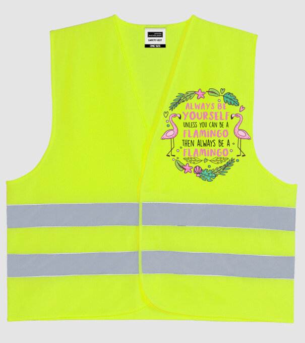 Always be yourself, unless you can be a flamingo model galben neon pe tricou