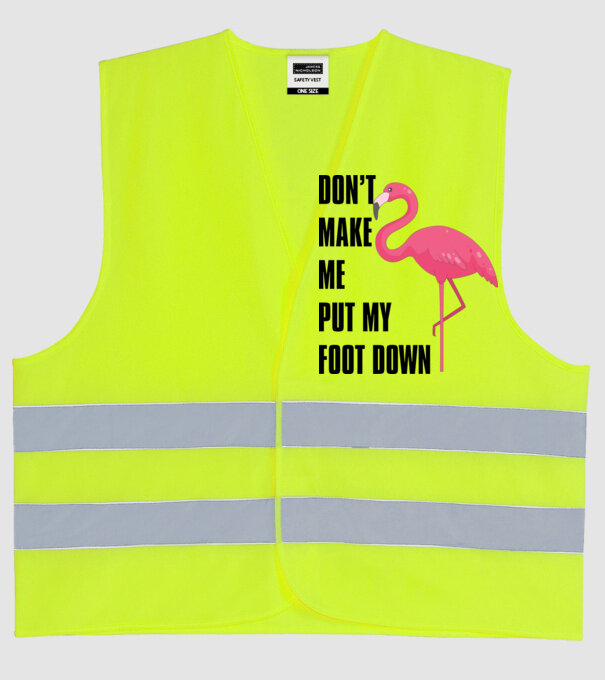 Dont make me put my foot down model galben neon pe tricou