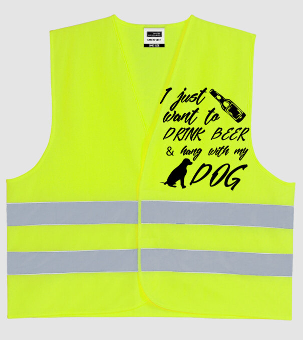 Drink beer and hang with my dog model galben neon pe tricou