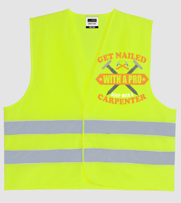 Get nailed with a pro sleep with a carpenter model galben neon pe tricou