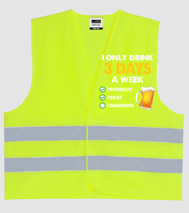 I only drink 3 days a week model galben neon pe tricou