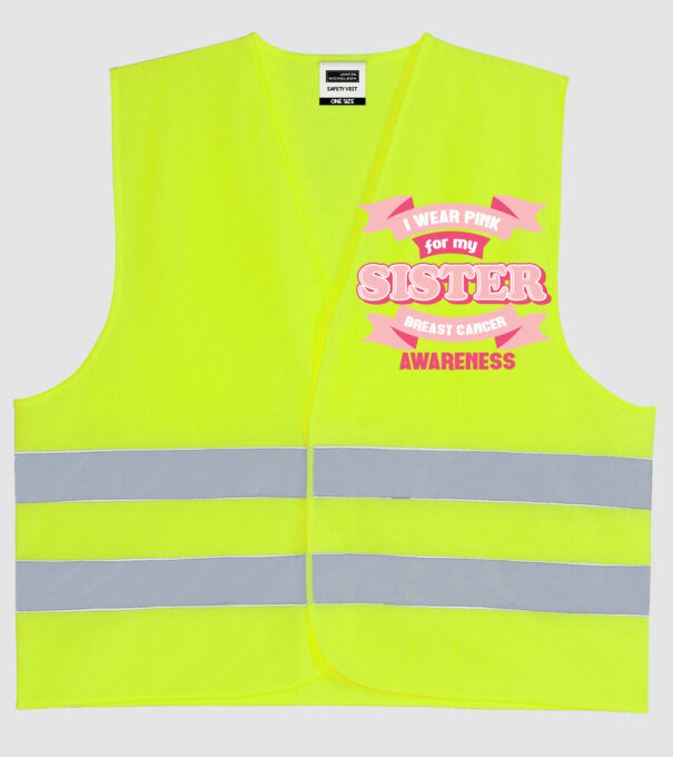 I wear pink for my sister model galben neon pe tricou