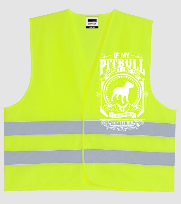 If my pitbull doesnt like u model galben neon pe tricou