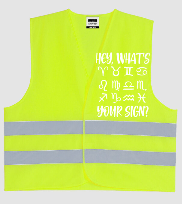 'Hey What''s Your Sign? Horoscope' model galben neon pe tricou