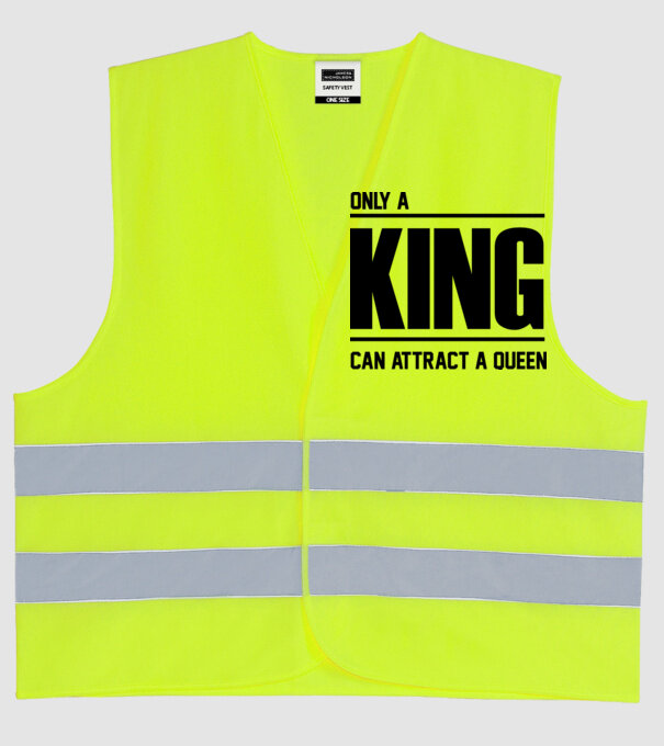 Only a king can attract a queen model galben neon pe tricou