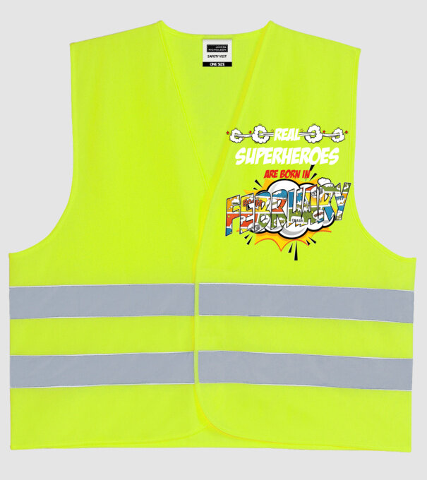 real superheroes are born in february model galben neon pe tricou
