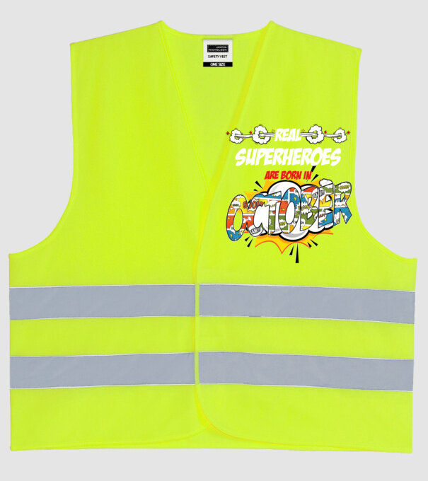 real superheroes are born in october model galben neon pe tricou
