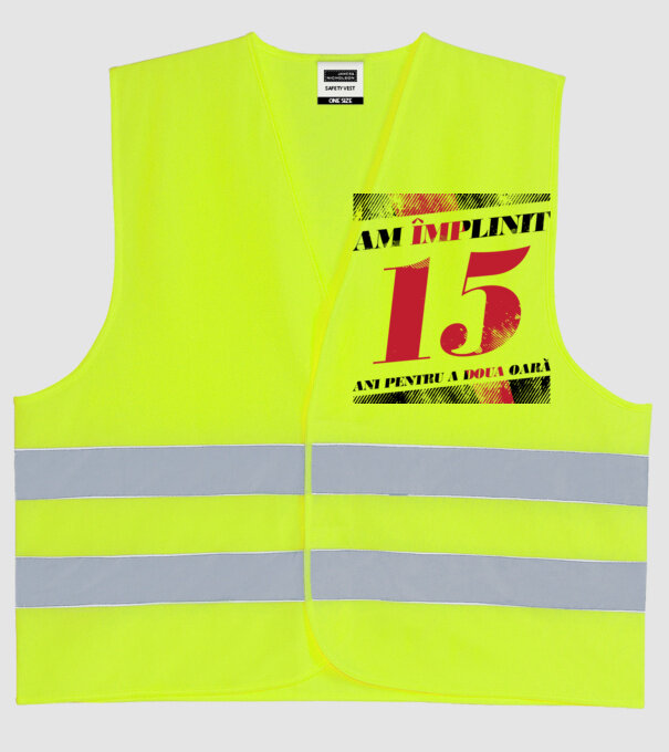 Am împlinit 15 ani pentru a doua oară model galben neon pe tricou