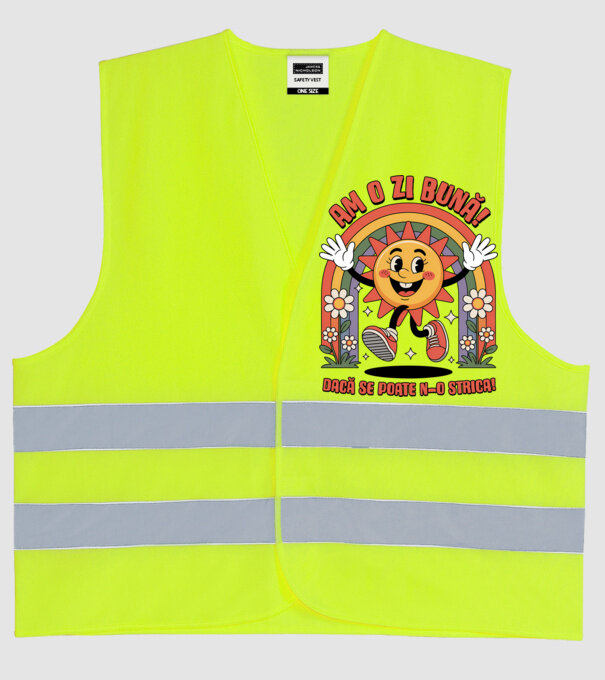 Am o zi bună! model galben neon pe tricou