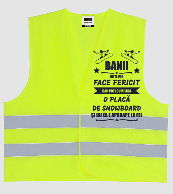banii nu te vor face fericit, dar poți cumpăra o placă de snowboard și cu ea e aproape la fel model galben neon pe tricou