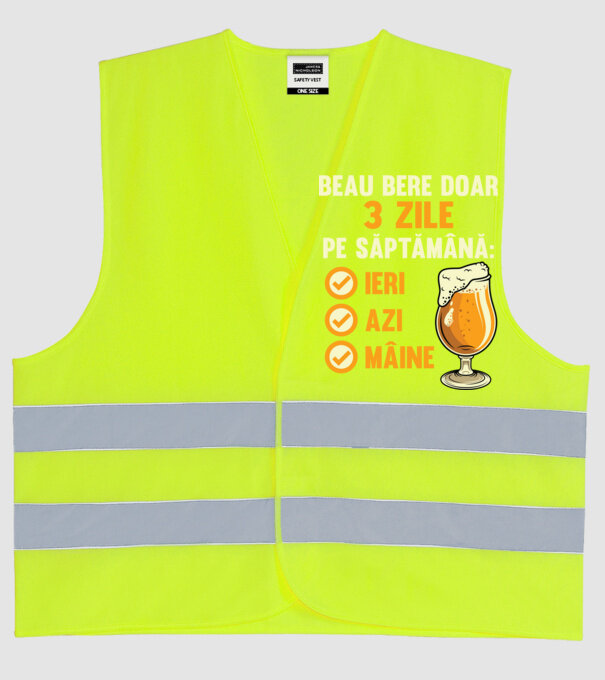beau bere doar 3 zile pe săptămână: ieri, azi, mâine model galben neon pe tricou