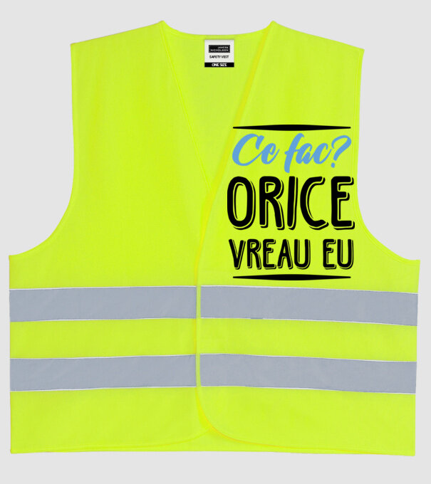 Ce fac? ORICE VREAU EU model galben neon pe tricou