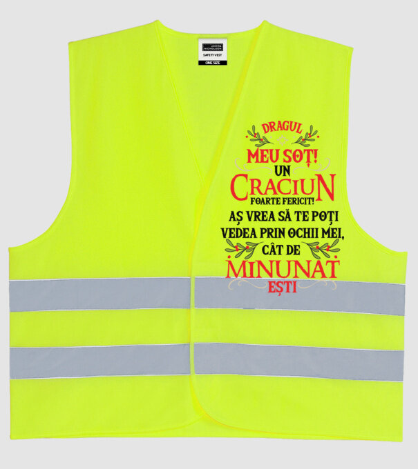 Dragul meu soț! Un Crăciun foarte fericit! Aș vrea să te poți vedea prin ochii mei, cât de minunat ești model galben neon pe tricou