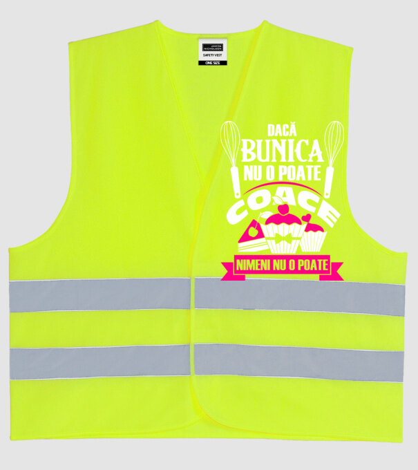 Dacă bunica nu o poate coace, nimeni nu o poate. model galben neon pe tricou