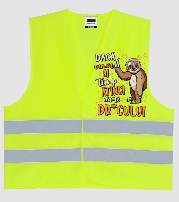 Dacă cumva ai timp, dute dr*cului! model galben neon pe tricou